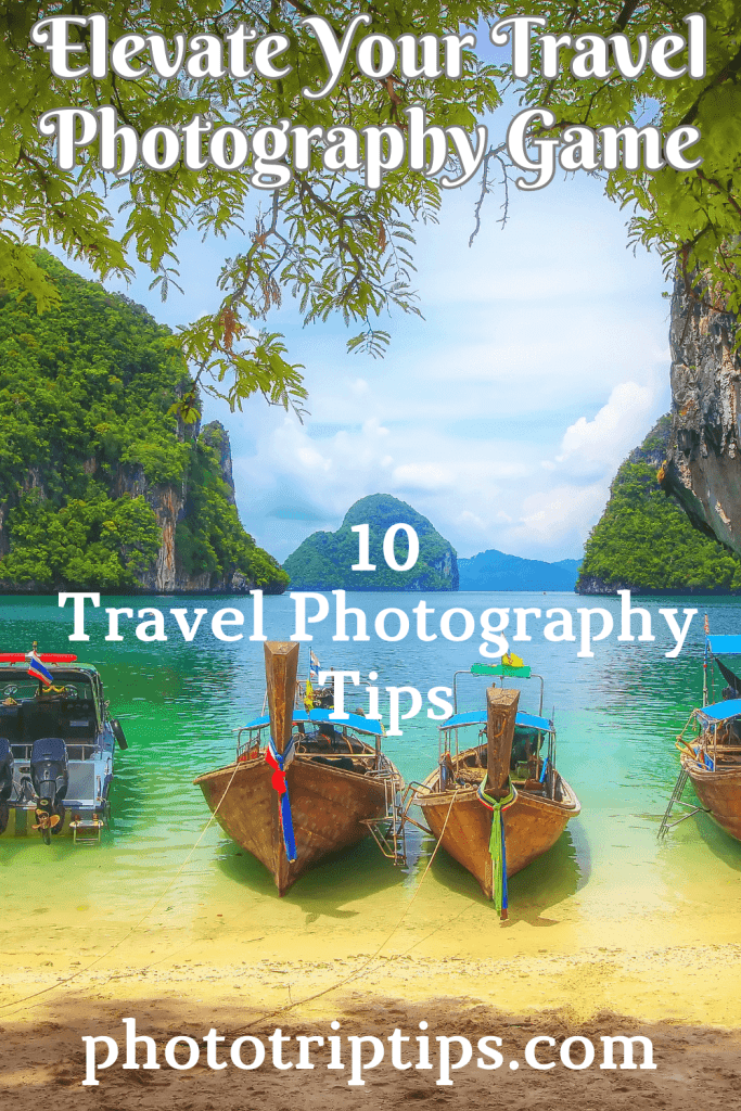10 Travel Photography Tips
