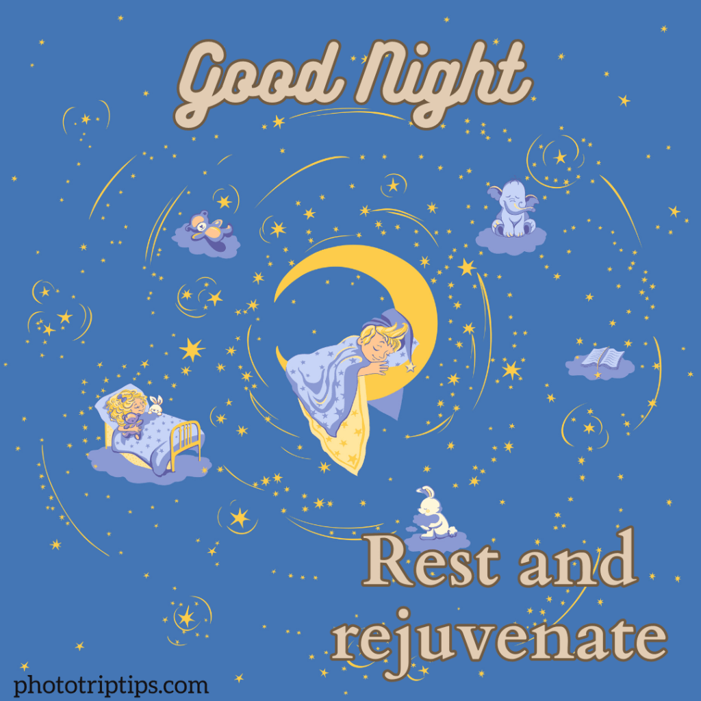good night rest and rejuvenate
