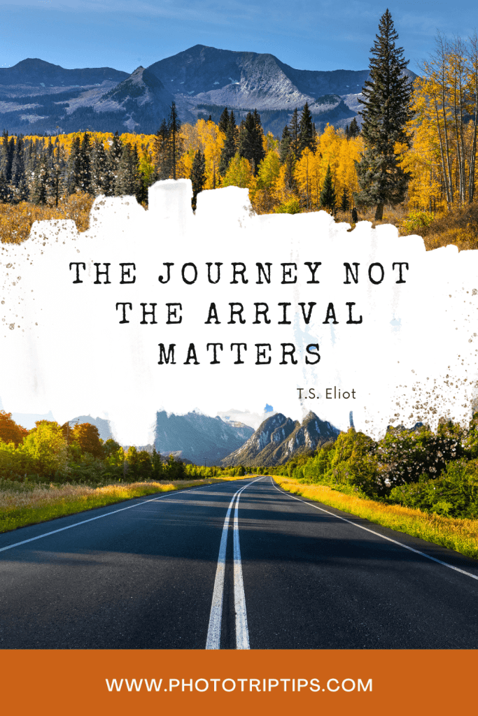 Quotes about travel "The journey, not the arrival, matters." - T.S. Eliot