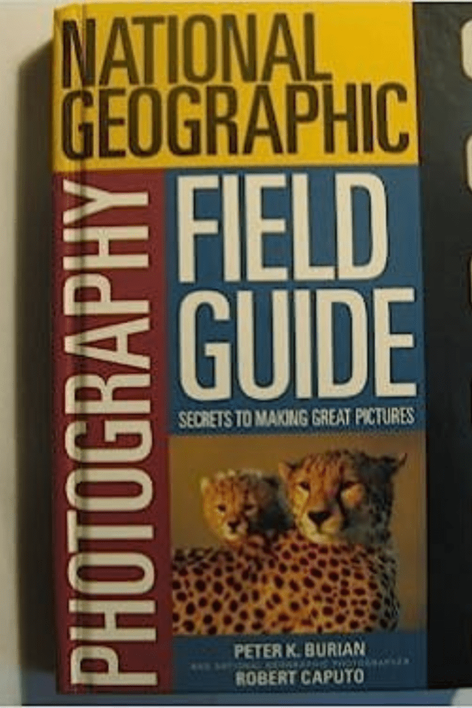 National Geographic Photography Field Guide

