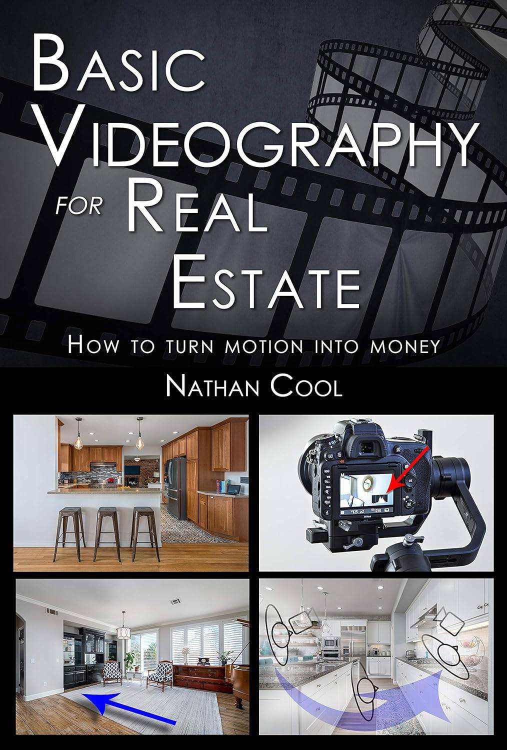 Basic Videography for Real Estate